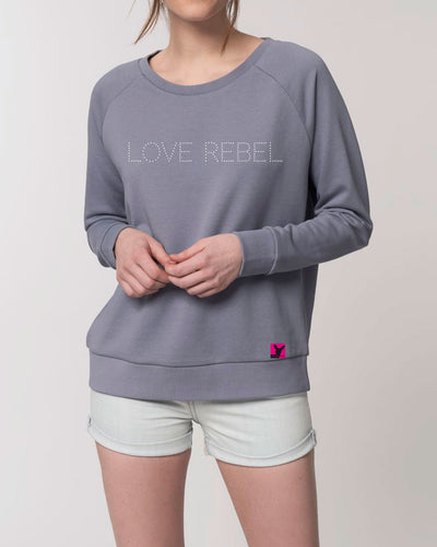 Love Rebel 1 –Bio Sweatshirt (feminin)
