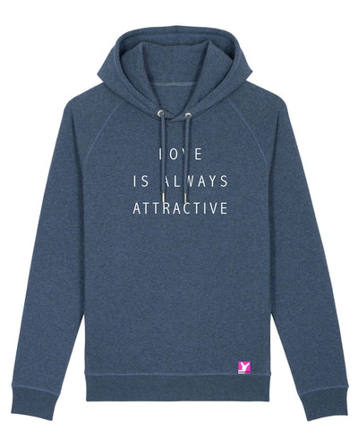 Love is always attractive – Bio Hoodie (Unisex)