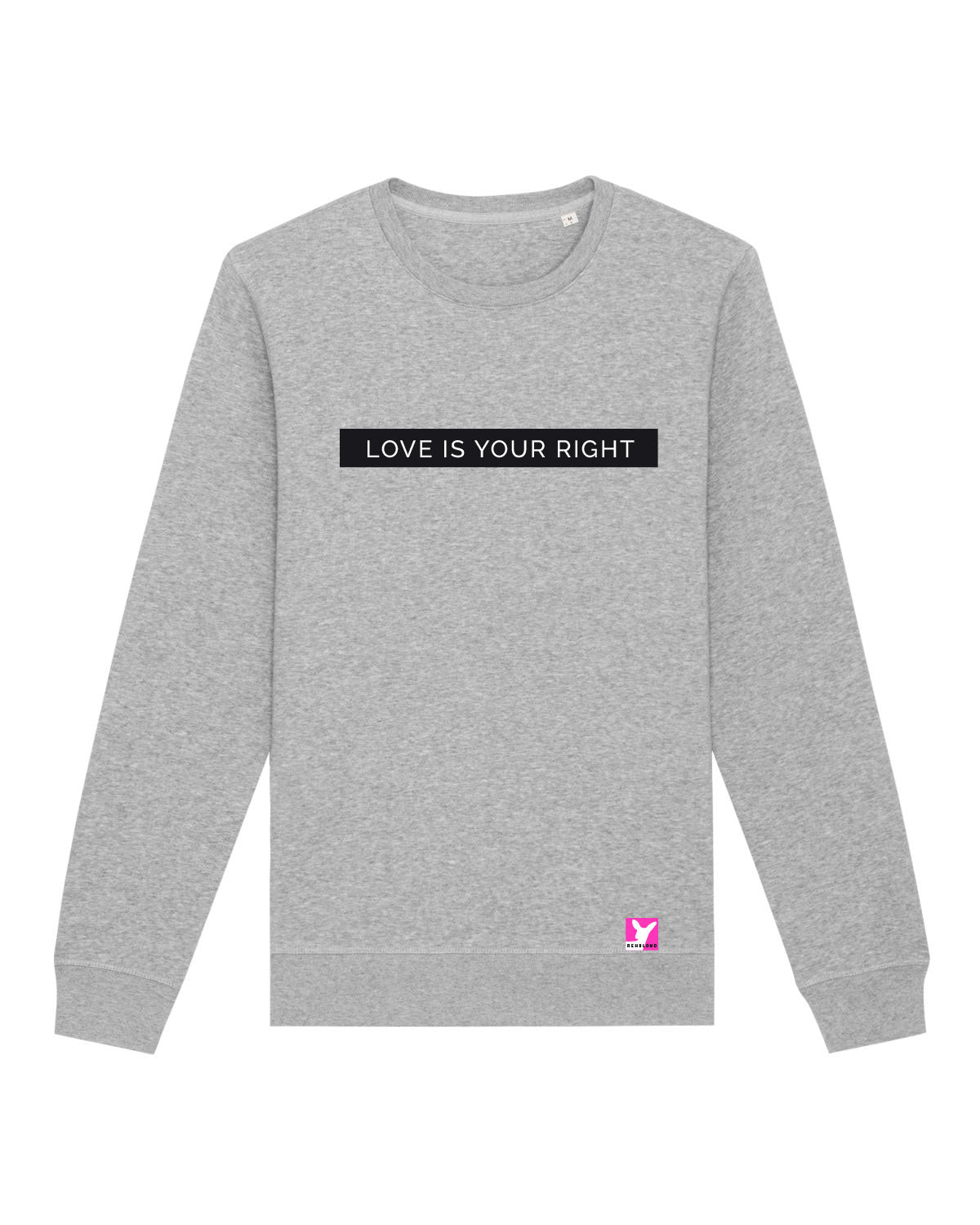 Love ist your right – Bio Sweatshirt (Unisex)