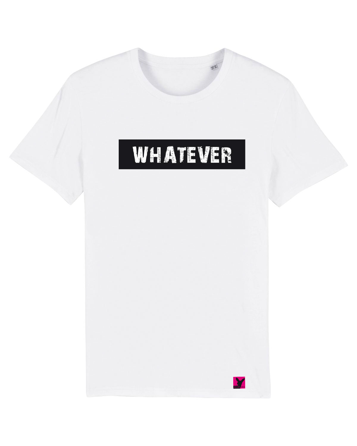 Whatever – Bio T-Shirt (Unisex)