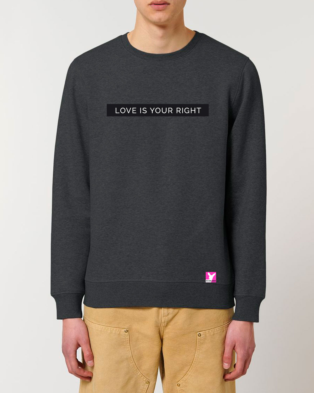 Love ist your right – Bio Sweatshirt (Unisex)