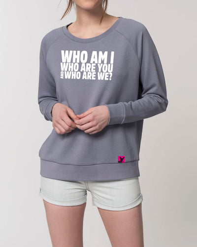 Who am I – Bio Sweatshirt (feminin)