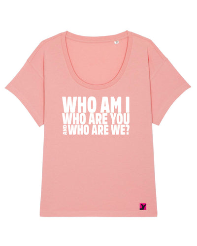 Who-am-I-Damen-T-Shirt-canyon-pink